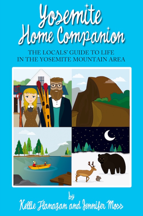 Cover of Yosemite Home Companion: The Locals Guide to Life in the Yosemite Area